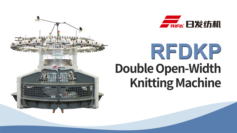 RFDKP Double Open-Width Knitting Machine